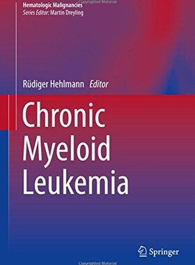 【预订】Chronic Myeloid Leukemia: Diagnosis ...