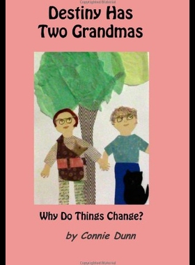 【预售】Destiny Has Two Grandmas: Why Do Things Change?