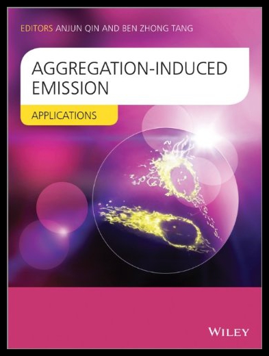 【预售】Aggregation-Induced Emission: Applications