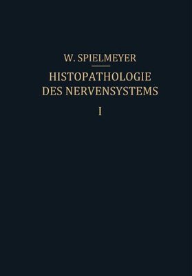 【预订】Histopathologie Des Nervensystems: E...