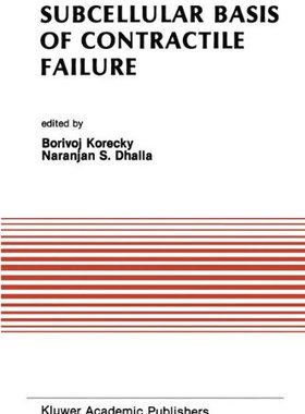 【预售】Subcellular Basis of Contractile Failure: Proc...