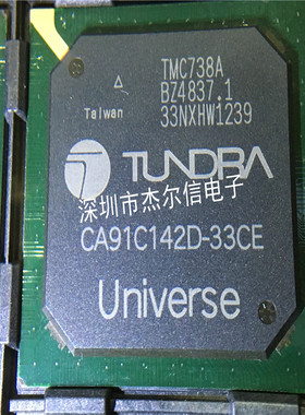 CA91C142D-33CE CA91C142D TUNDRA BGA  进口原装 可直拍 出样