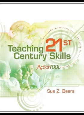 【预售】Teaching 21st Century Skills: An ASCD Action Tool
