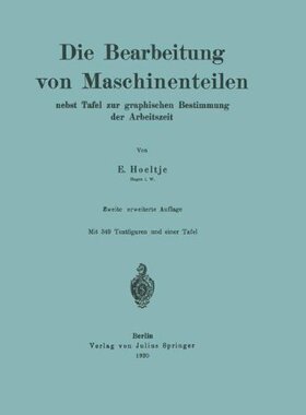 【预订】Die Bearbeitung Von Maschinenteilen:...