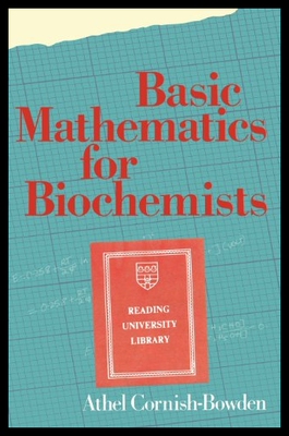 【预售】Basic Mathematics for Biochemists