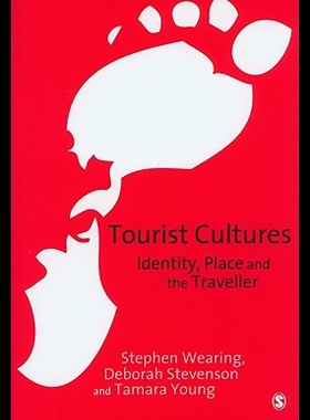 【预售】Tourist Cultures: Identity, Place and the Travell