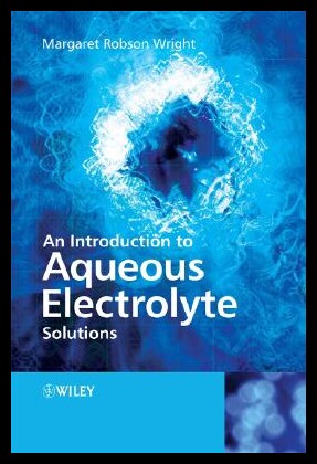 【预售】An Introduction to Aqueous Electrolyte Solutions