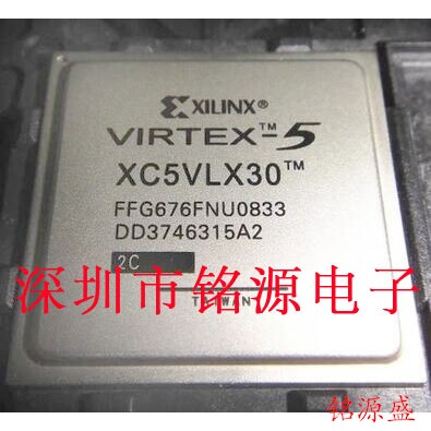 铭源盛 全新 XC5VLX30-3FFG676C XC5VLX30-3FF676C BGA676 芯片