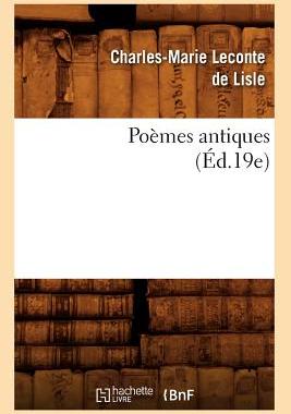 【预售】Poemes Antiques (Ed.19e)