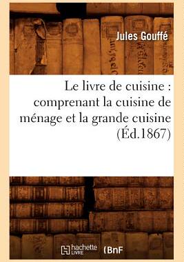 【预售】Le Livre de Cuisine: Comprenant La Cuisine de ...