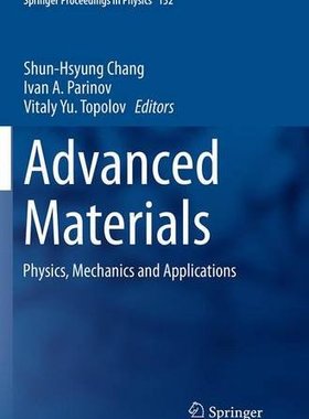 【预订】Advanced Materials: Physics, Mechani...