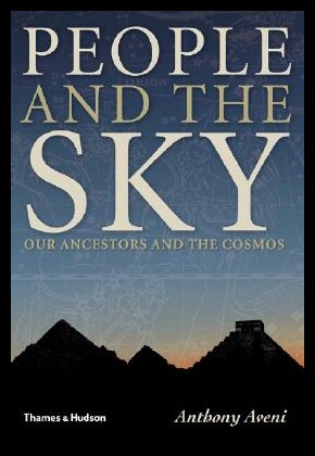 【预售】People and the Sky: Our Ancestors and the Cosmos