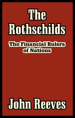 【预售】The Rothschilds: The Financial Rulers of Nations