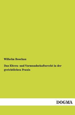 【预售】Das Eltern- Und Vormundschaftsrecht ...