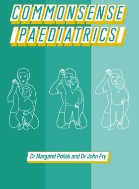 【预订】Commonsense Paediatrics