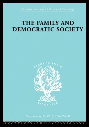 【预售】The Family and Democractic Society