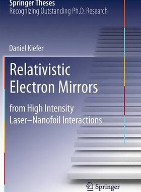 【预订】Relativistic Electron Mirrors: From ...