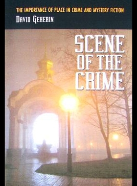 【预售】Scene of the Crime: The Importance of Place in Cr