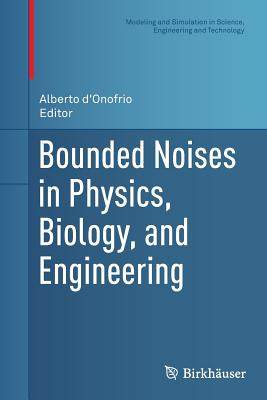 【预订】Bounded Noises in Physics, Biology, ...