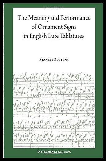 【预售】The Meaning and Performance of Ornaments in Lute