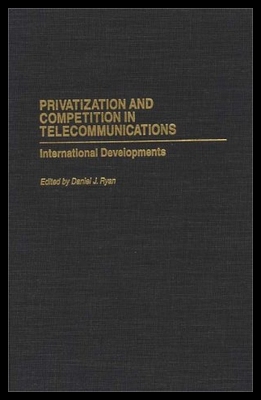 【预售】Privatization and Competition in Telecommunicatio
