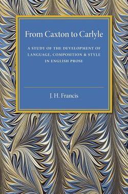 【预售】From Caxton to Carlyle