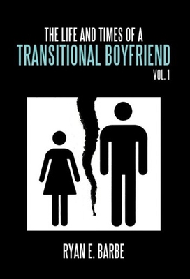 【预售】The Life and Times of a Transitional Boyfriend: V