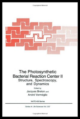 【预售】The Photosynthetic Bacterial Reaction Center II: