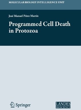 【预订】Programmed Cell Death in Protozoa
