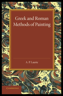 【预售】Greek and Roman Methods of Painting: Some Comment