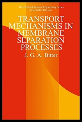 【预售】Transport Mechanisms in Membrane Separ