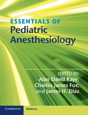 【预订】Essentials of Pediatric Anesthesiology