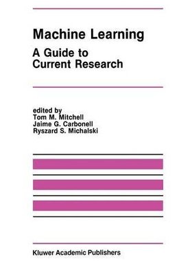 【预订】Machine Learning: A Guide to Current...