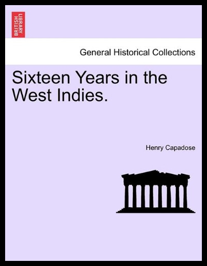 【预售】Sixteen Years in the West Indies. - 封面