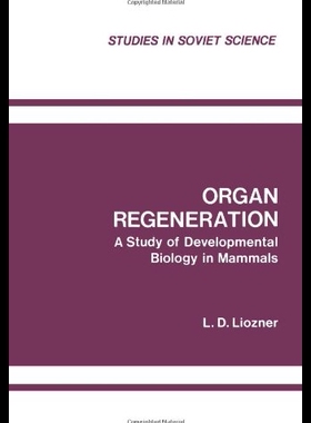 【预售】Organ Regeneration: A Study of Developmental Biol