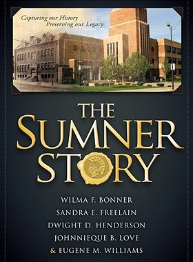 【预售】The Sumner Story: Capturing Our History Preser...