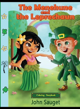 【预售】The Menehune and the Leprechaun: Coloring Storybo