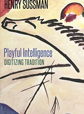 【预售】Playful Intelligence: Digitizing Tradition
