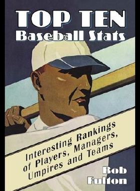 【预售】Top Ten Baseball STATS: Interesting Rankings of P
