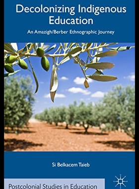【预售】Decolonizing Indigenous Education: An Amazigh/Ber