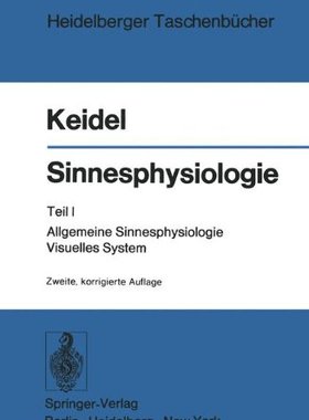 【预订】Sinnesphysiologie: Teil I: Allgemein...