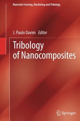 【预订】Tribology of Nanocomposites