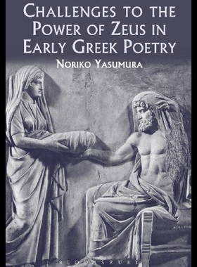【预售】Challenges to the Power of Zeus in Early Greek Po
