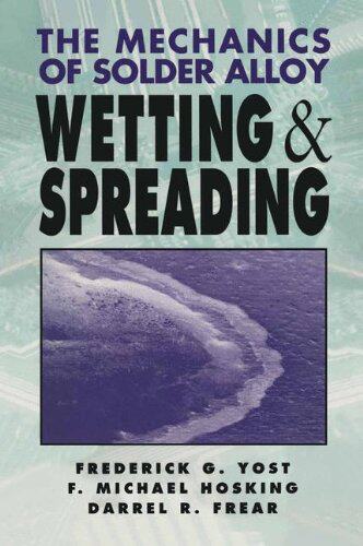 【预售】The Mechanics of Solder Alloy Wetting and Spreading