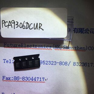 PCA9306DCUR 可直接拍 全新正品 专业工厂配单