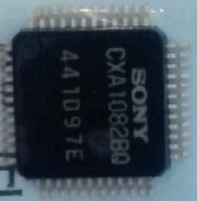 贴片CXA1082B CXA1082BQ SONY 封装：QFP44【直拍】质量保证