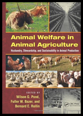 【预售】Animal Welfare in Animal Agriculture: Husbandry,