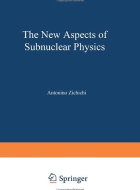【预售】The New Aspects of Subnuclear Physics