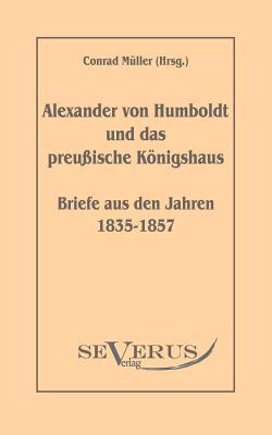 【预售】Alexander Von Humboldt Und Das Preu ...
