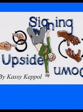【预售】Signing Upside Down